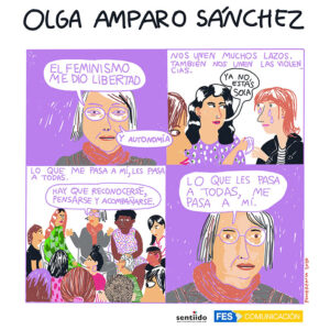Olga Amparo Sánchez el feminismo me dio libertad
